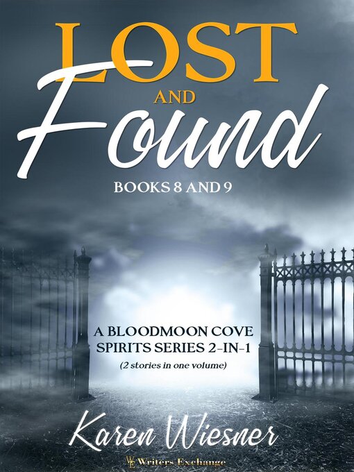 Title details for Lost and Found by Karen Wiesner - Available